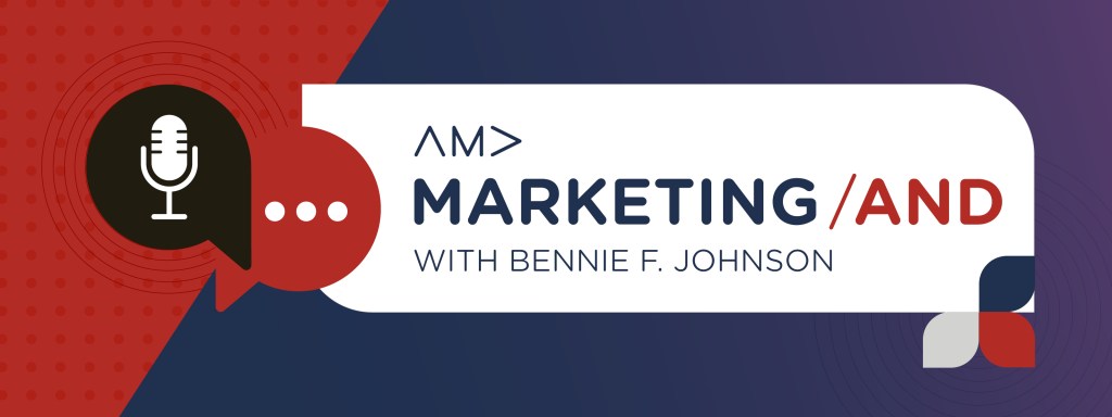 Text based design with the title of the podcast, Marketing /And with Bennie F. Johnson. It is red, purple and white.